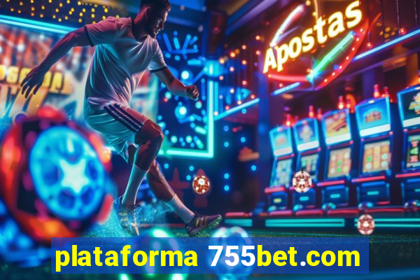 plataforma 755bet.com